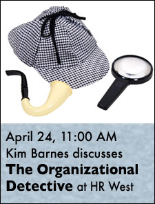 The Organizational Detective: HR West