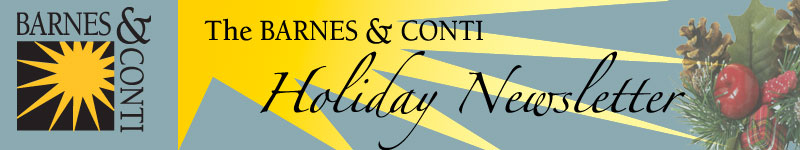 Barnes & Conti Holiday Newsletter