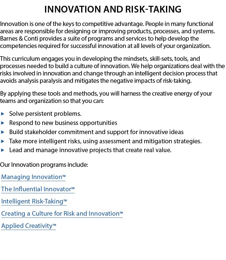 Innovation and Risk-Taking Innovation is one of the keys to competitive advantage  People in many functional areas ar   