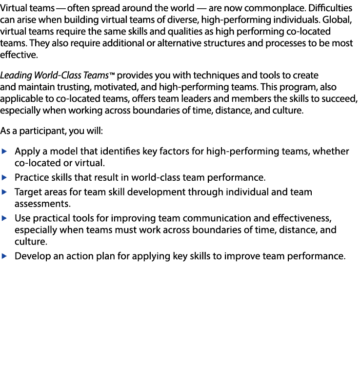 Virtual teams — often spread around the world — are now commonplace  Difficulties can arise when building virtual tea   
