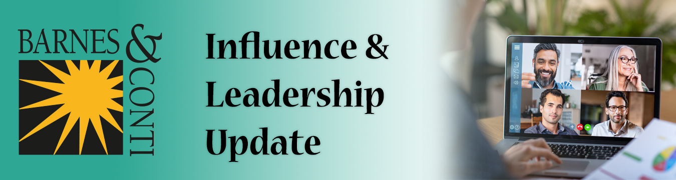 Banner: Barnes & Conti: Influence and Leadership Update