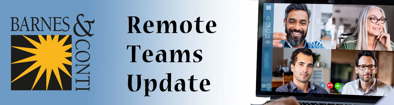 Banner: Barnes & Conti: Remote Teams Update