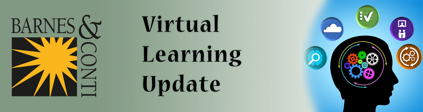Banner: Barnes & Conti: Virtual Learning Update